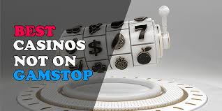 Casinos Non on Gamstop Your Guide to Safe Gaming Options