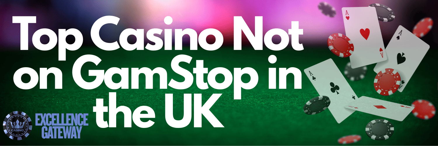 Casinos Non on Gamstop Your Guide to Safe Gaming Options